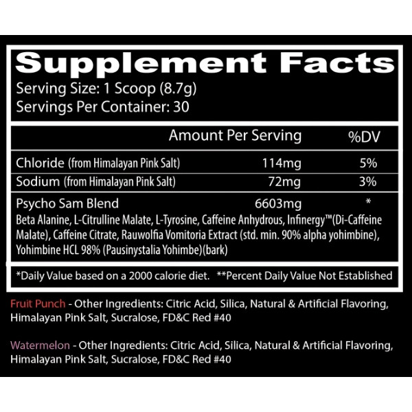 Psycho Sam - 6603 mg Mischung: Beta-Alanin, Citrullin, L-Tyrosin, 3 Formen von Koffein, Yohimbin, Kräuterextrakte